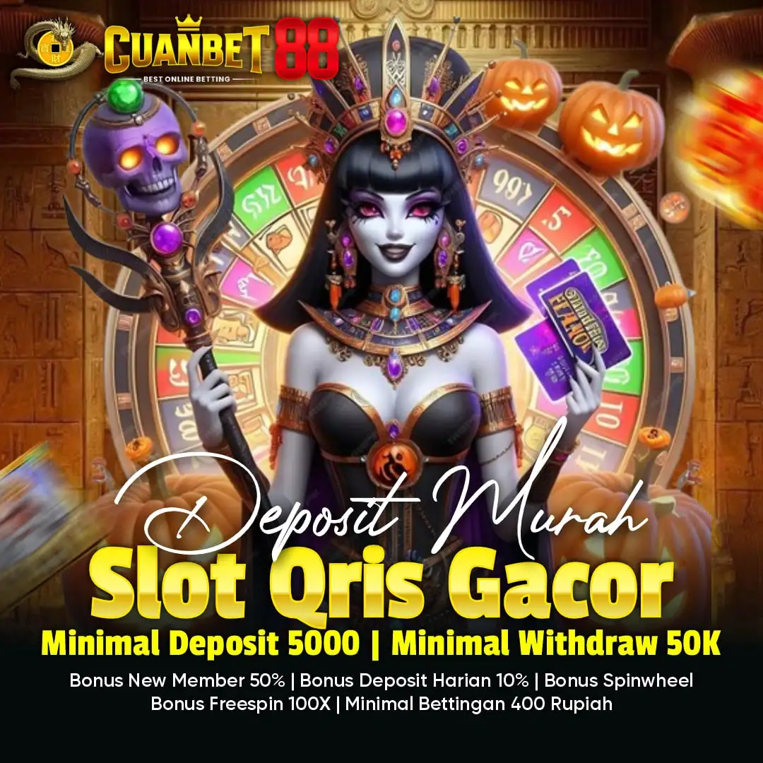 CUANBET88: Agen Situs Slot Qris Gacor Hari Ini Tanpa Potongan